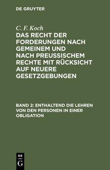 Hardcover Enthaltend Die Lehren Von Den Personen in Einer Obligation [German] Book