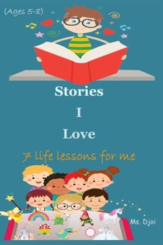 Paperback Stories I Love: 7 Lessons for Me Book