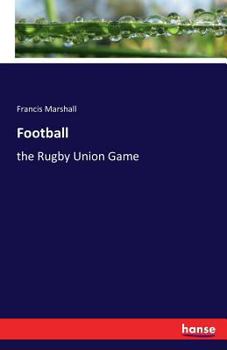 Paperback Football: the Rugby Union Game Book