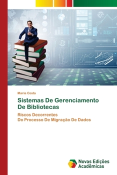 Paperback Sistemas De Gerenciamento De Bibliotecas [Portuguese] Book