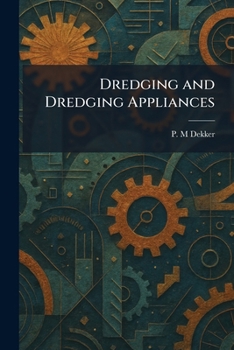 Paperback Dredging and Dredging Appliances Book