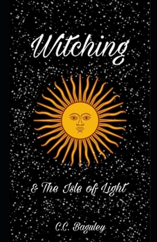 Paperback Witching: & The Isle of Light Book