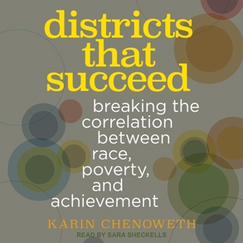 MP3 CD Districts That Succeed: Breaking the Correlation Between Race, Poverty, and Achievement Book