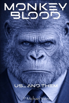 Paperback Monkey Blood: Us and Them Book