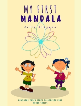 Paperback My First Mandala: Contains thick lines for children to develop fine motor skills. [Spanish] Book