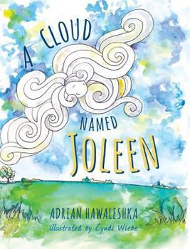 Hardcover A Cloud Named Joleen Book