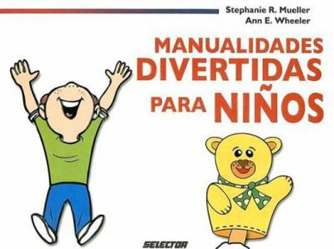 Paperback Manualidades divertidas para ninos / Crafts fun for Kids (Spanish Edition) [Spanish] Book