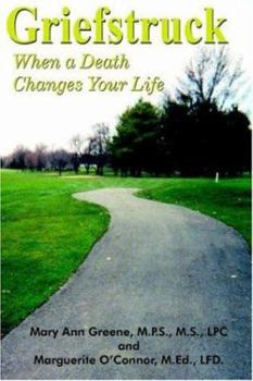 Paperback Griefstruck: When a Death Changes Your Life Book