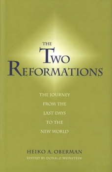 Hardcover The Two Reformations: The Journey from the Last Days to the New World Book