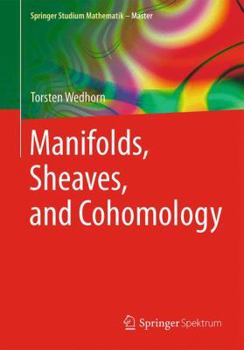 Paperback Manifolds, Sheaves, and Cohomology Book