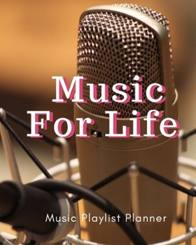 Paperback Music For Life: DJ mix playlist journal Weekly Planner for Work and Personal Everyday Use Jazz, Rap, Love, Soul and others - Review Pl Book