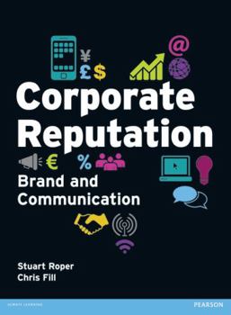 Paperback Corporate Reputation, Brand and Communication Book
