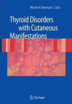Hardcover Thyroid Disorders with Cutaneous Manifestations Book