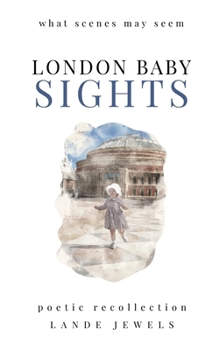 Paperback LONDON BABY Sights: what scenes may seem Book