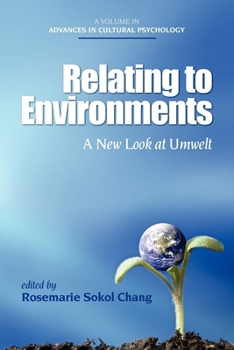 Paperback Relating to Environments: A New Look at Umwelt (PB) Book