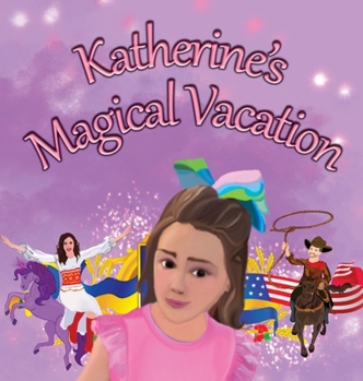 Hardcover Katherine's Magical Vacation Book