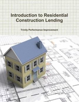 Paperback Introduction to Residential Construction Lending Book