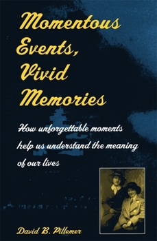 Paperback Momentous Events, Vivid Memories Book