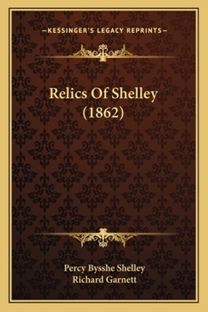 Paperback Relics Of Shelley (1862) Book