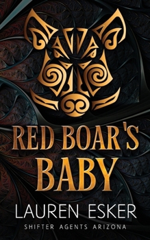 Red Boar's Baby (Shifter Agents)