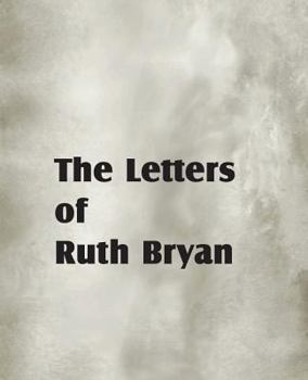 Paperback The Letters of Ruth Bryan Book