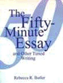 Hardcover Fifty-Minute Essay and Other Timed Writing Book