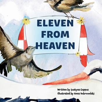 Paperback Eleven From Heaven: The story of celebrating an extra-large family! What will the stork bring along this time? Book