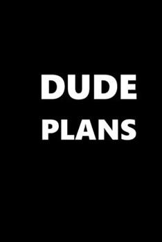 2020 Daily Planner For Men Dude Plans White Font Black Design 388 Pages: 2020 Planners Calendars Organizers Datebooks Appointment Books Agendas