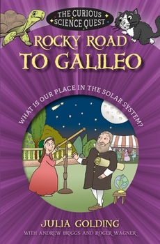 Paperback Rocky Road to Galileo: What Is Our Place in the Solar System Book