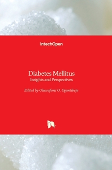 Hardcover Diabetes Mellitus: Insights and Perspectives Book
