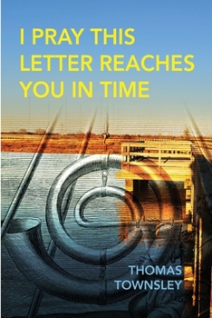 Paperback I Pray This Letter Reaches You In Time Book