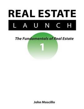 Paperback Real Estate - Launch: The Fundamentals of Real Estate Book