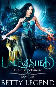 Paperback Unleashed: The Cursed Trilogy, Book Two Book