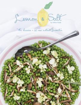 Paperback Lemon & Salt: The Classics + 30 New Instant Favorites Book