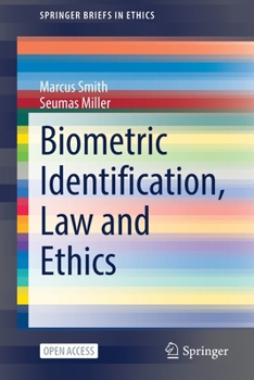 Paperback Biometric Identification, Law and Ethics Book