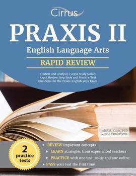 Paperback Praxis II English Language Arts: Content and Analysis (5039) Study Guide: Rapid Review Prep Book and Practice Test Questions for the Praxis English 50 Book