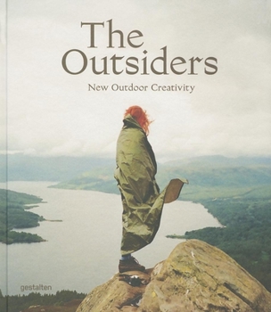 Hardcover The Outsiders: The New Outdoor Creativity Book