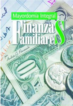 Paperback Finanzas Familiares: Mayordomia Integral [Spanish] Book