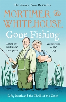 BLINK Publishing Mortimer Whitehouse Gone Fishing The Comedy Classic.