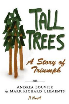 Paperback Tall Trees: A Story of Triumph Book