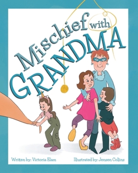 Paperback Mischief with Grandma Book