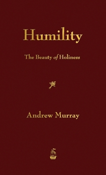 Hardcover Humility: The Beauty of Holiness Book