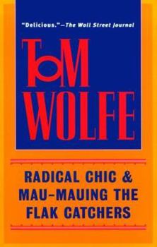 Paperback Radical Chic & Mau-Mauing the Flak Catchers Book