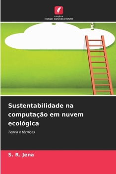 Paperback Sustentabilidade na computação em nuvem ecológica [Portuguese] Book