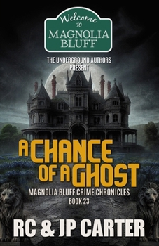 A Chance of a Ghost
