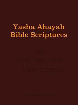 Hardcover Yasha Ahayah Bible Scriptures (YABS) Study Bible Book