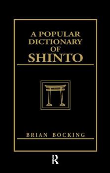 Paperback A Popular Dictionary of Shinto Book