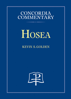 Hardcover Hosea - Concordia Commentary Book