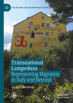 Hardcover Transnational Lampedusa: Representing Migration in Italy and Beyond Book
