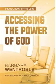 Paperback Accessing the Power of God Book